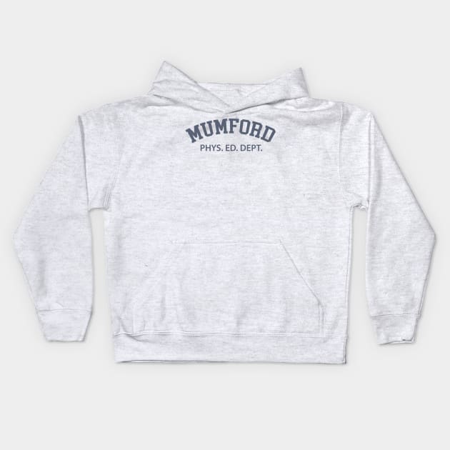 Mumford Phys Ed Dept. Kids Hoodie by Meta Cortex